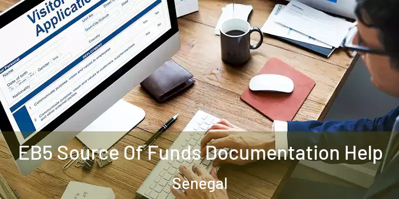  EB5 Source Of Funds Documentation Help Senegal