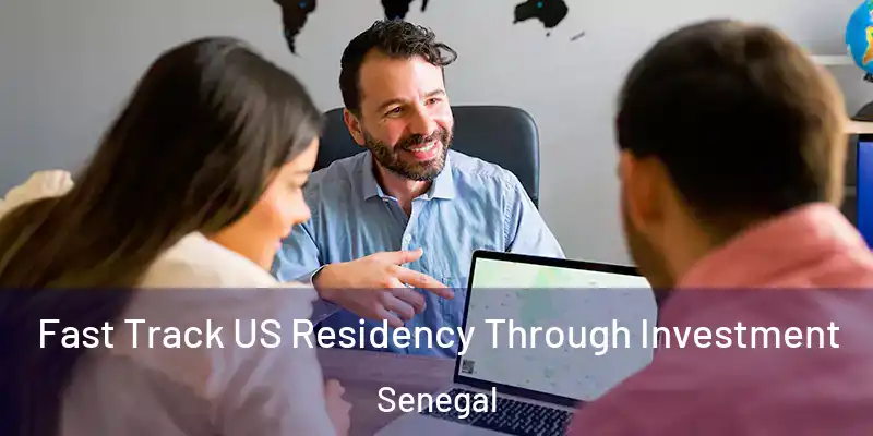  Fast Track US Residency Through Investment Senegal