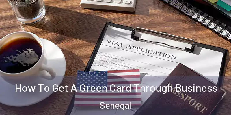  How To Get A Green Card Through Business Senegal