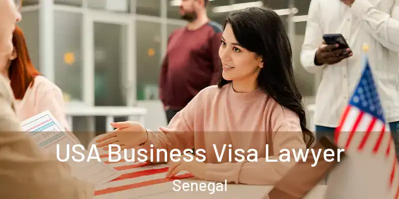  USA Business Visa Lawyer Senegal